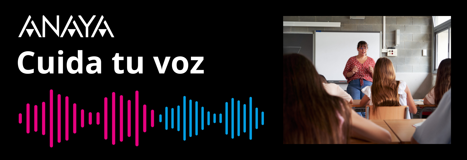 Anaya cuida tu voz